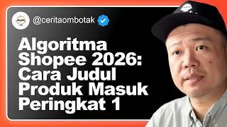 Algoritma Shopee 2026: Cara Judul Produk Masuk Peringkat 1