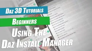 Daz 3D Beginners Tutorial : Using The Daz Install Manager