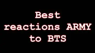 Best reactions ARMY to concert BTS