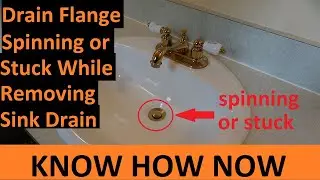 Remove Stuck Bathroom Sink Drain Flange - Spinning