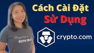 Cách Cài Đặt và Sử Dụng crypto.dot | Ứng Dụng Tiền Mã Số Hoá crypto.com