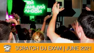 Scratch Dj Exam June 2021