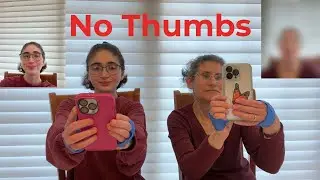 No Thumbs Challenge!