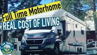 Van Life Realities of the Cost of Living Full Time in a MotorHome 