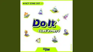Do It (Let’s Play)