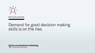 Five Key Elements for Better Decision Making