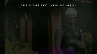 Dalsin Type Beat 