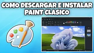 COMO DESCARGAR E INSTALAR PAINT CLASICO PARA PC EN WINDOWS 11 FACIL Y RAPIDO EN 2024