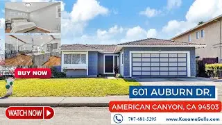 601 Auburn Dr Vallejo CA 94589 | KasamaSells.com 