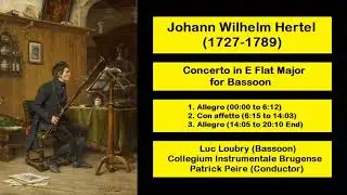 Johann Wilhelm Hertel (1727-1789) - Concerto in E Flat Major for Bassoon