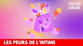 Les peurs dans l'intimité