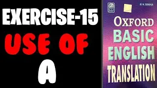 Exercise 15 - Oxford Basic English Translation | Translate English to Hindi | Translation Wala
