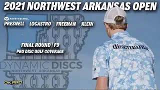 2021 Northwest Arkansas Open | Final RD F9 | Presnell, Locastro, Freeman, Klein