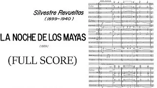 Silvestre Revueltas - La Noche de los Mayas (1939) Score