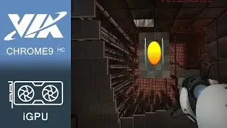 Portal Gameplay VIA Chrome9 HC