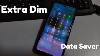 Extra Dim & Data Saver untuk device Xiaomi (No Root)