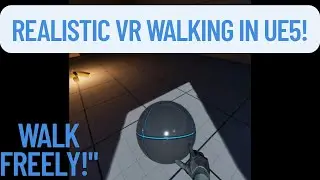 Realistic Walking System in VR using Unreal Engine 5 | Locomotion | Meta Quest 3
