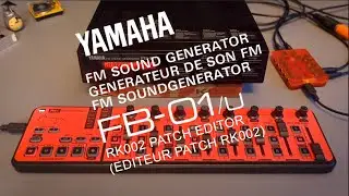 Yamaha FB01 Editor with RK006/RK002/Korg Nanokontrol