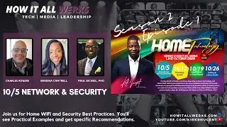 HOME WIFI, TECHNOLOGY USE, AND KEEPING OUR HOMES CYBERSECURE | How it all Werks Season 2
