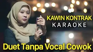 🔴 KAWIN KONTRAK Karaoke Tanpa Vocal Cowok || SINTA ARSHINTA FEAT ARYA GALIH