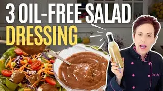 3 Oil-Free Salad Dressings You Need to Make