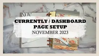 Currently/Dashboard Page | Setup With Me (SWM) | November 2023 | Happy Planner (Monthly)
