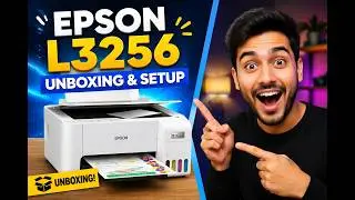 Epson Ecotank L3256 Unboxing