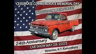 2023 Wheels on Main Street Car Show, Celebrate Commemorate Memorial Day, Waterloo, NY