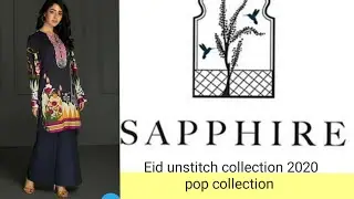 Sapphire unstich eid collection 2020 || pop collection || prices || life with mrs daniyal❤❤