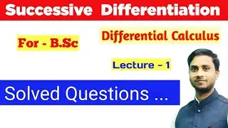 Successive  Differentiation // Solved Questions // Leibniz's Theorem // Umc Sir