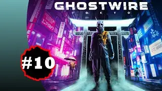 Ghostwire Tokyo PS5 - Walkthrough Gameplay FR (no commentary) - Ch6 Liens #10 FIN