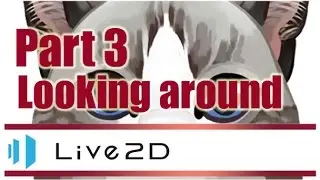 Live2d Basics - Head Movement