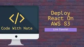 Deploying a React App with AWS S3