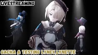 Gacha dan testing Lyney dan Lynette | Genshin Impact
