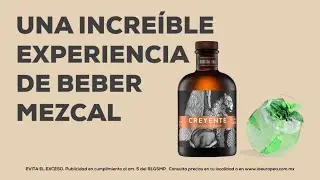 Mezcal CREYENTE una experiencia diferente
