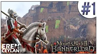 EREN BEY - Mount & Blade II: Bannerlord - Bölüm 1