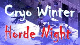 Cryo Winter Horde Night Base Defense #3 | Project Zomboid Multiplayer