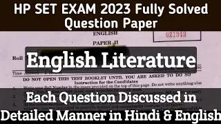 HP SET Exam 2023 Fully Solved Question Paper II | English Literature | Detailed Discussion |
