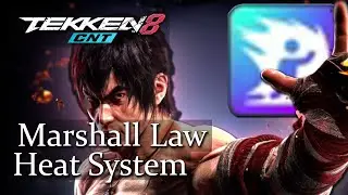 Marshall Law Heat Engager, Burst, and Smash - Tekken 8