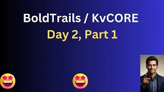 BoldTrails / KvCORE Day 2, Part 1
