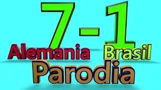 Alemania vs Brasil 7-1 Parodia Archivos. 2014|HD