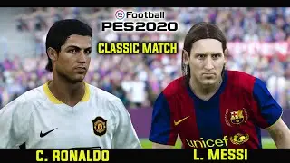 CLASSIC MATCH PES 2020 - The Day Messi And Ronaldo Met For The First Time