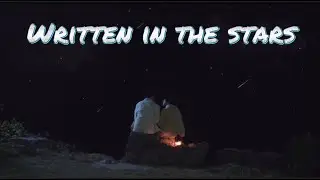 [BL] Phupha ✘ Tian ► Written In The Stars
