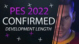 CONFIRMED PES 2022 Has Been In Development for 2 Years (Since 2018)