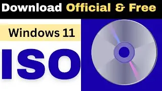 How to Download Windows 11 ISO Officially from Microsoft | 2025 Updated Guide