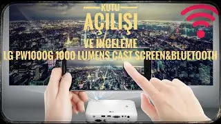LG PW1000G PROJEKSİYON CİHAZI İNCELEME - LG PW1000G PROJECTION DEVICE REVIEW