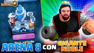 SUBO A ARENA 8 CON EL GIGANTE NOBLE / Clash Royale