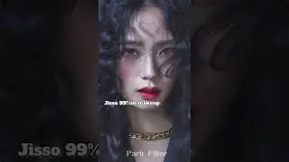 Jisso with or without 💄 makeup |