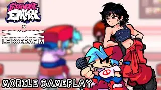 FNF X LE SSERAFIM | MOBILE GAMEPLAY