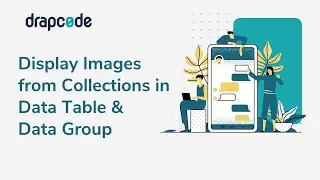 Display Images from Collections In Data Table & Data Group